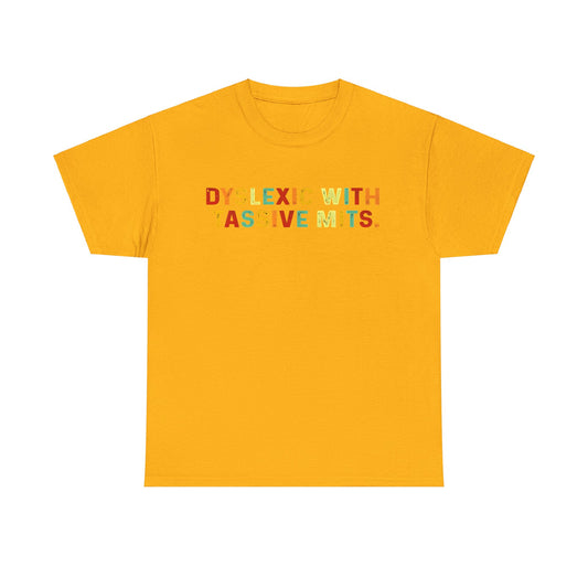 Elegant yellow cotton tee with the title 'Dyslexic With Tice Nits' presented in eye-catching, colourful text, perfect for making a unique fashion statement and embracing individuality.