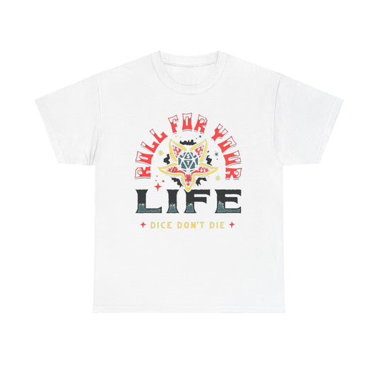 Elegant unisex cotton tee displaying bold graphics of 'ROLL FOR YOUR LIFE' and a striking creature motif, ideal for enthusiasts of pop culture and the gaming community.