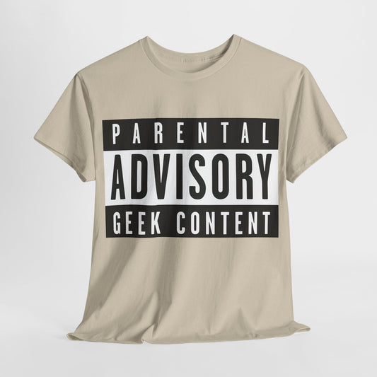 Parental Advisory: Geek Content Graphic T-Shirt featured in soft beige cotton for unisex wear, showcasing bold black and white graphics.