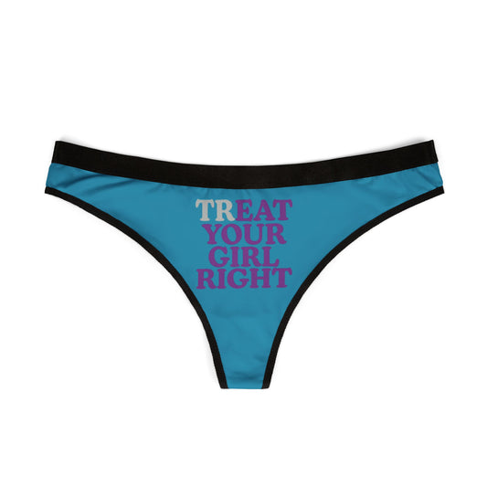 Front view of a luxurious thong showcasing vibrant typography 'Treat Your Girl Right' in purple on a chic blue base, ideal for adding flair to lingerie collections.