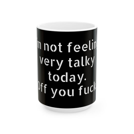 Funny Inappropriate Slogan Ceramic Mug showcasing adult humour ideal for birthdays and Secret Santa gifts.