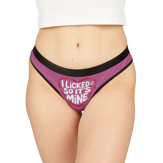 Luxury Valentine's Naughty Gift: Cheeky Women's Thong featuring "I Licked It So It's Mine" design, perfect for romantic occasions and playful gifting.