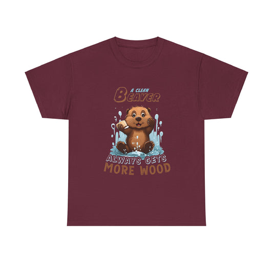 A Clean Beaver Unisex Graphic Cotton Tee in burgundy, adorned with a charming cartoon beaver enjoying a splash in water. The shirt features the bold text 'A CLEAN BEAVER' and the humorous phrase 'ALWAYS GETS MORE WOOD', ideal for outdoor lovers.