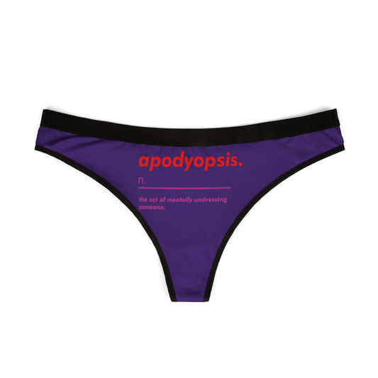 Luxurious women's thong featuring the definition of 'apodyopsis' in striking red text on a purple fabric, ideal for romantic occasions and cheeky gift-giving.