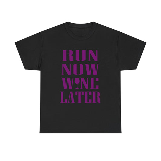 Sophisticated black women's t-shirt showcasing striking purple text that states 'RUN NOW WINE LATER', perfect for blending motivation with a touch of elegance in fitness wear.