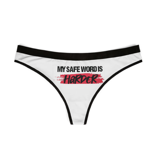 Elegant white women's thong featuring the phrase 'MY SAFE WORD IS HARDER' in bold print with a red paint-splatter motif, perfect for adding a cheeky touch to lingerie collections.