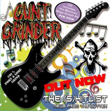 Cuntgrinder - The (S)Hitlist News from the Gutter CD cover, an officially licensed product by Rancid Offal Records, showcasing the unique and edgy aesthetic of the Goregrind genre.