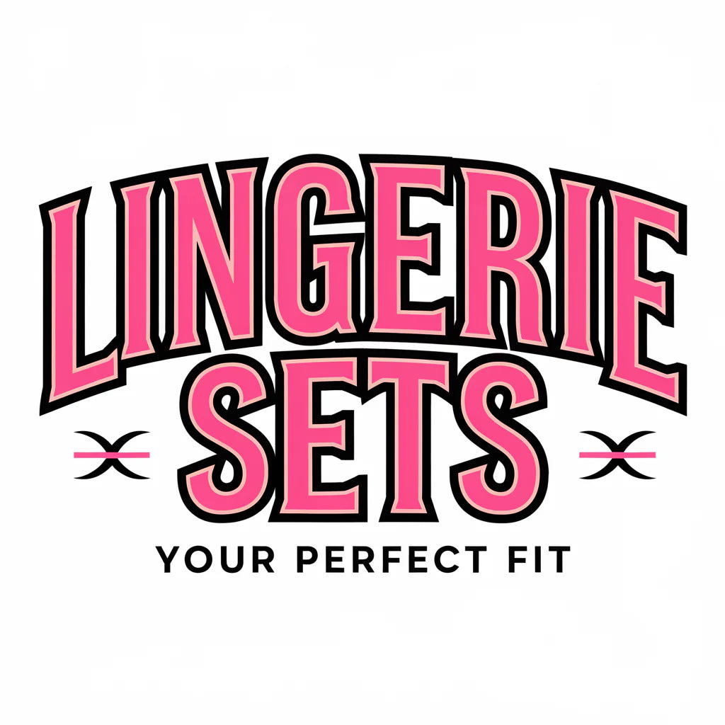 Stylish graphic design featuring the phrase 'Lingerie Sets' in bold pink lettering, highlighting the elegance and perfect fit of luxurious lingerie collections.