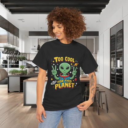 Urban Cotton Alien Graphic T-Shirt for Unisex in classic black, featuring an engaging alien graphic and 'Too Cool for This Planet' text, designed for those who love unique and comfortable streetwear.