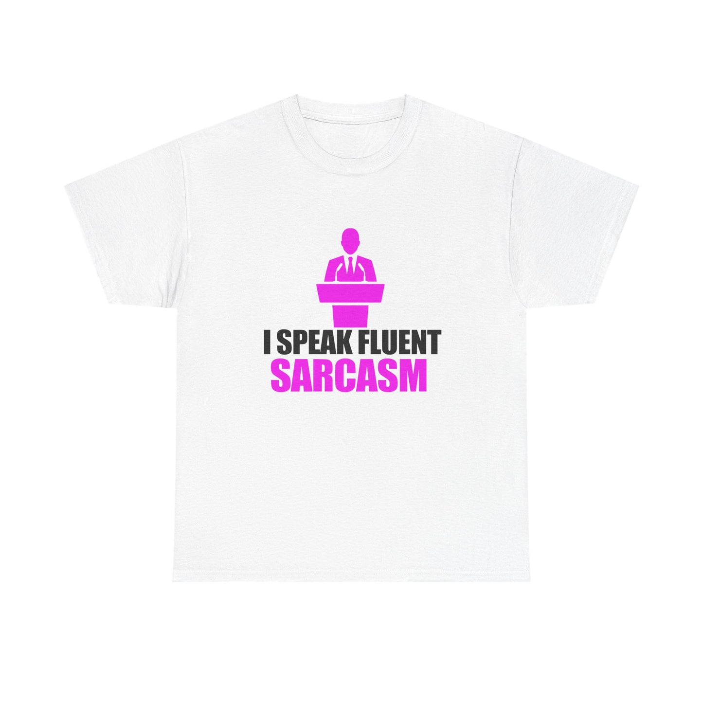 Luxurious white men's T-shirt featuring a bold graphic design with the text 'I SPEAK FLUENT SARCASM', complemented by a vibrant magenta silhouette of a speaker at a podium.