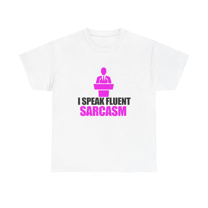 Luxurious white men's T-shirt featuring a bold graphic design with the text 'I SPEAK FLUENT SARCASM', complemented by a vibrant magenta silhouette of a speaker at a podium.