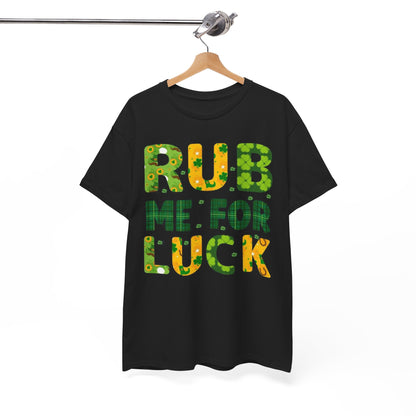 Stylish St Patrick's Day unisex graphic cotton t-shirt displayed on a hanger, highlighting the playful text 'RUB ME FOR LUCK' with eye-catching shamrock embellishments, a must-have for the season.