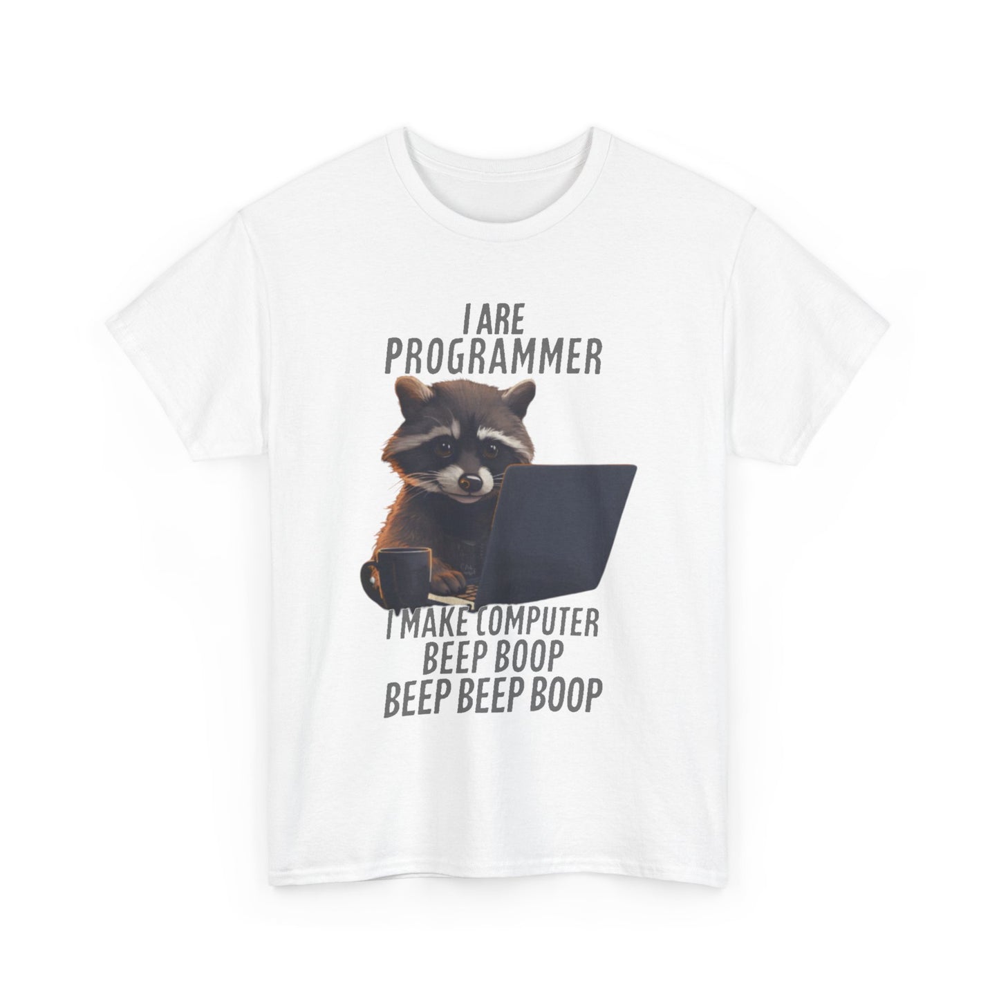 Funny Raccoon Programmer T-Shirt - 'I Are Programmer' Cartoon Graphic Tee for Coders and Tech Enthusiasts