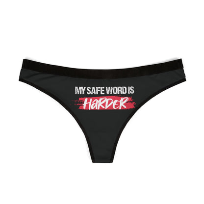 Luxury black thong featuring the playful phrase 'MY SAFE WORD IS HARDER' in bold and vibrant red, designed for a cheeky and romantic gift.