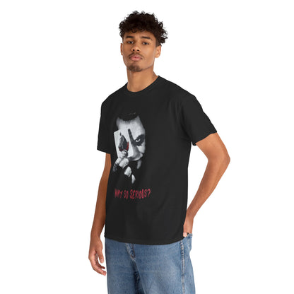 Elegant black t-shirt on model, showcasing the Joker graphic and 'Why So Serious?' text, perfect for adding a touch of edgy sophistication.