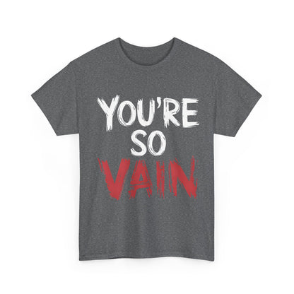 You’re So Vain Graphic T-Shirt presented in a sophisticated grey colour, perfect for those seeking a blend of comfort and style.