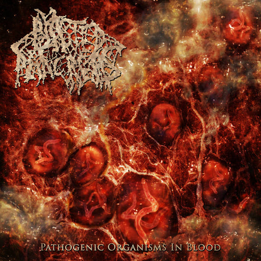 Blasted Pancreas album cover - Pathogenic Organisms In Blood CD by Rancid Offal Records, showcasing a striking design reflective of the Goregrind genre, released in 2022.