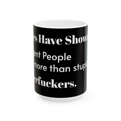 Inappropriate Slogan Ceramic Mug featuring a humorous F-word design, ideal for adding a cheeky twist to your coffee time.