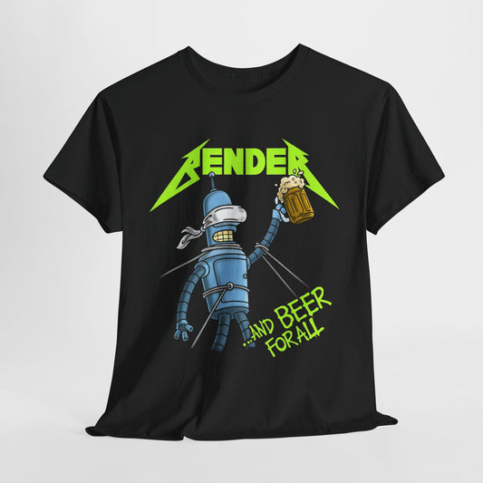 Bender And Beer For All Funny Graphic Unisex T Shirt TEE Mens Womens Urban