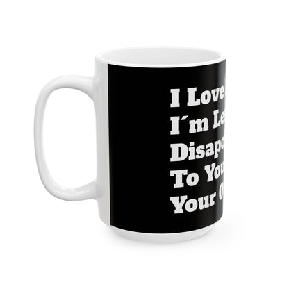 Inappropriate Slogan Ceramic Mug displayed in a humorous setting, ideal for Secret Santa gifts.
