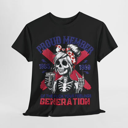 Generation X Women’s Graphic T-Shirt in black, featuring a striking design of a skeleton woman embodying rebellion for the 'F..k Your Feelings' generation, perfect for a chic and audacious style.