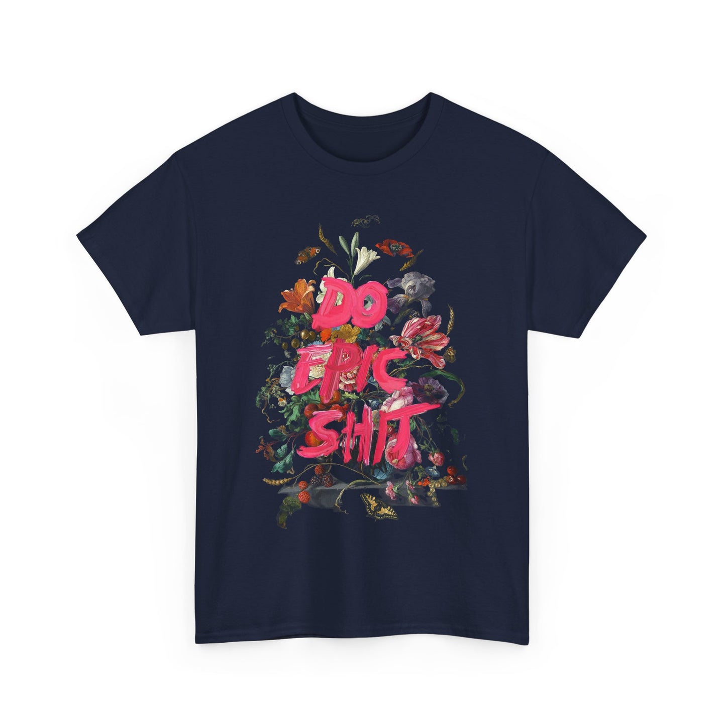 Chic unisex t-shirt in navy showcasing the striking graphic 'DO EPIC SHIT', celebrating individual expression with artistic flair.