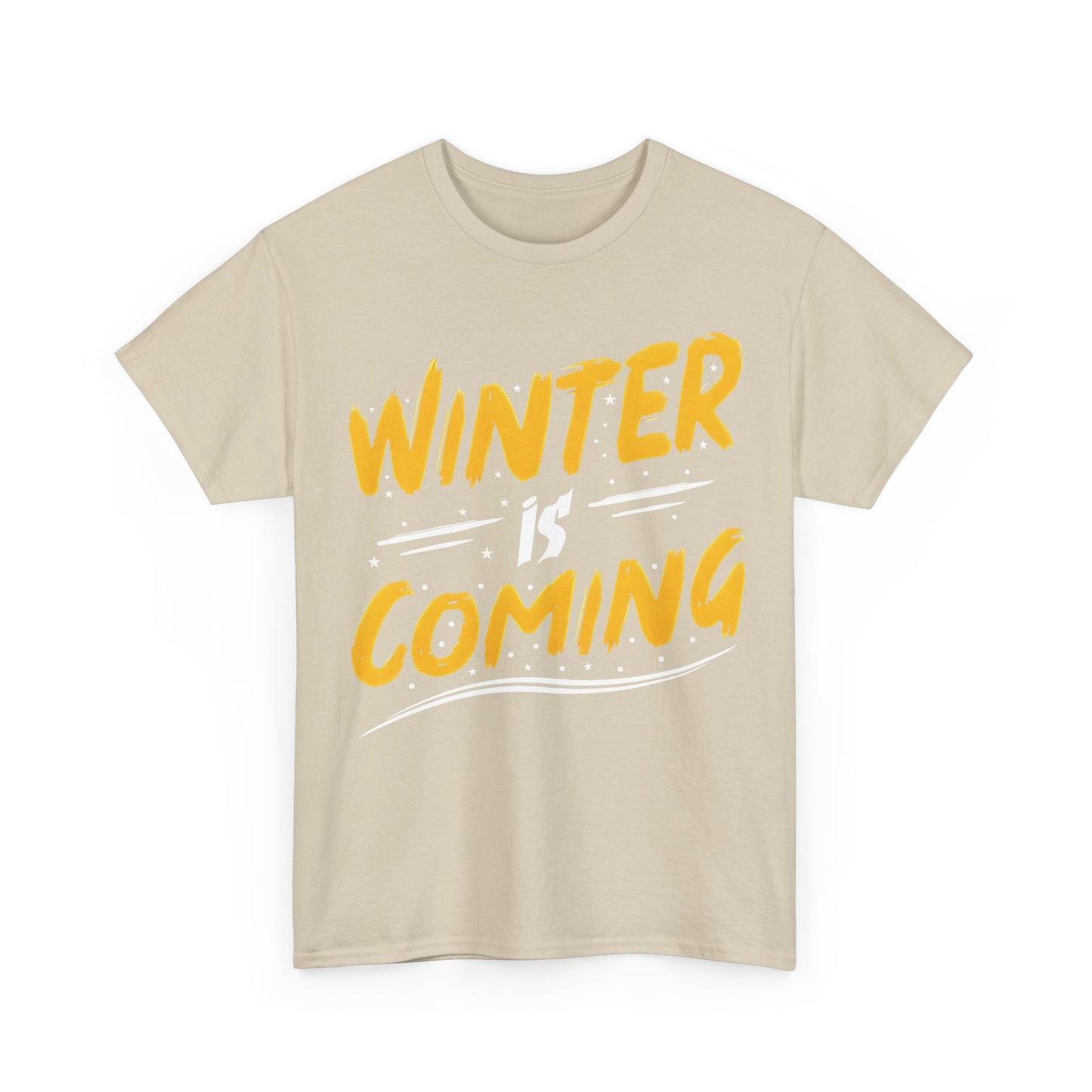 Winter Is Coming  Graphic T-Shirt Urban Unisex Cotton Tee