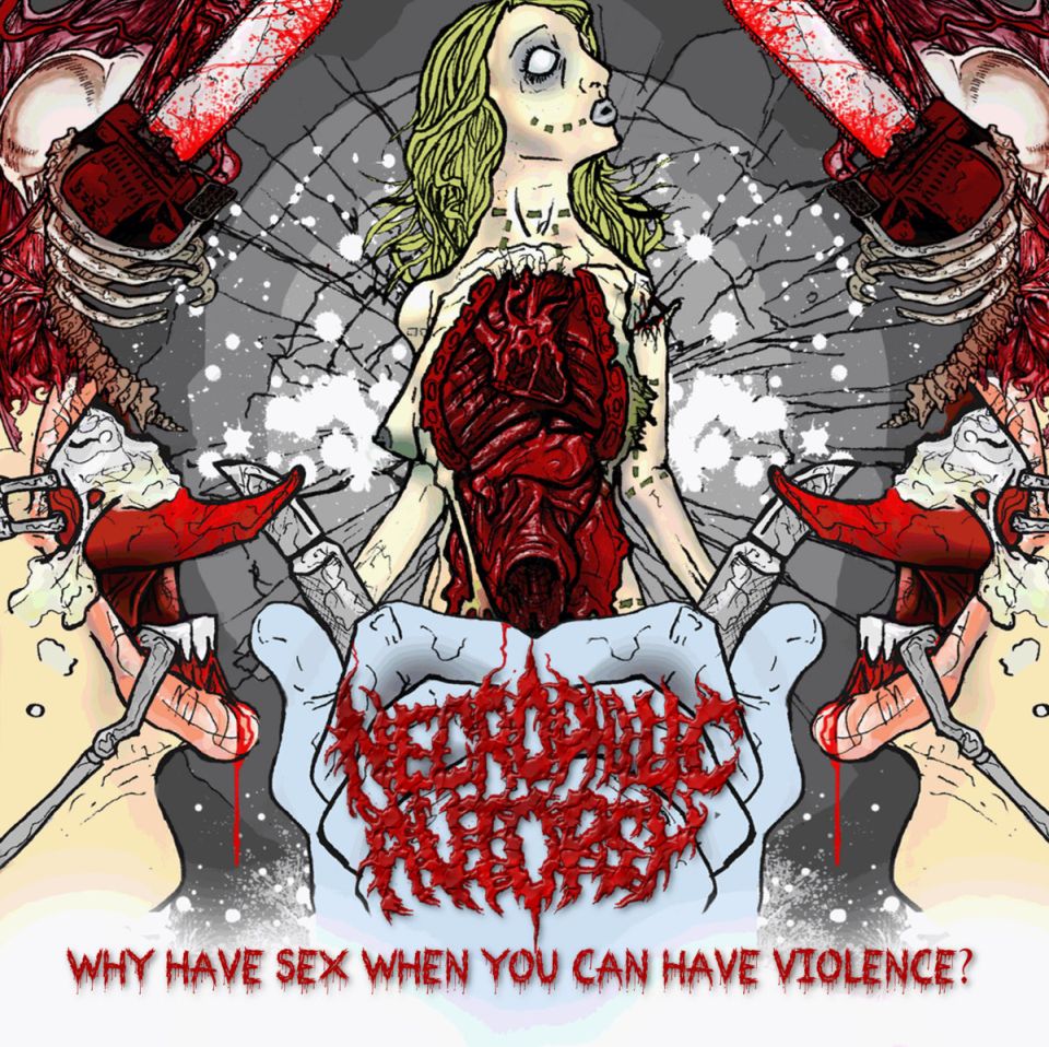 Cover art for 'Why Have Sex When You Can Have Violence' CD by Necrophilic Autopsy, released by Rancid Offal Records, showcasing goregrind genre aesthetics.