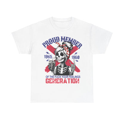 Generation X Women’s Graphic T-Shirt featuring a bold graphic of a skeleton woman with a Canadian flag bandanna, celebrating the 'F..k Your Feelings' generation, designed for individuality and style.