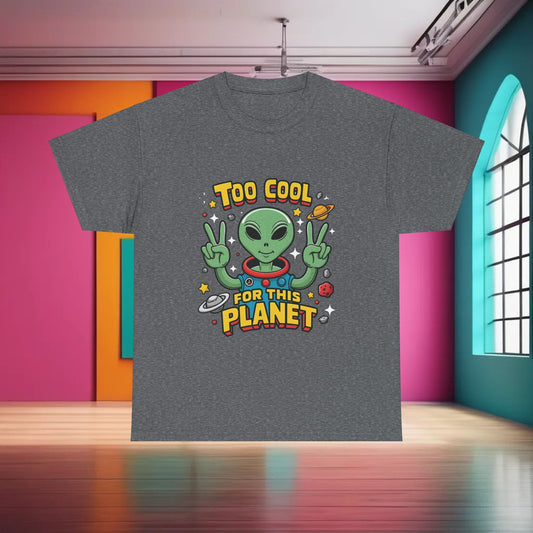 Urban Cotton Alien Graphic T-Shirt for Unisex presenting a stylish alien graphic with 'Too Cool for This Planet', ideal for discerning streetwear aficionados.