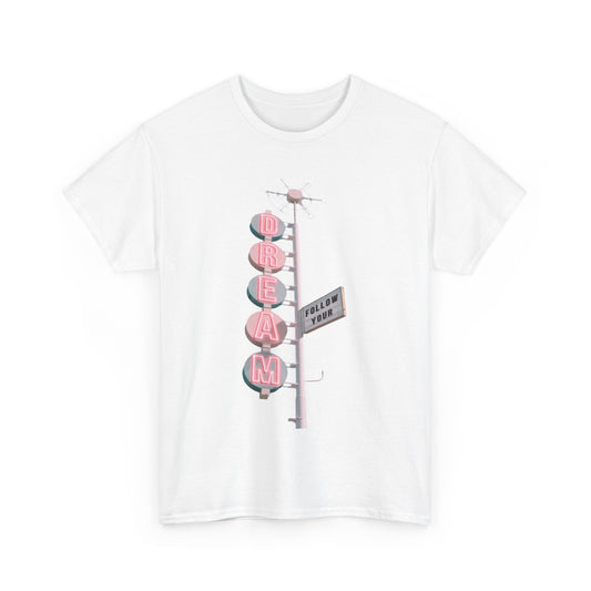 Elegant display of the Follow Your Dream Funny Graphic Unisex T Shirt with a captivating retro-inspired design, highlighting the 'DREAM' in pink against a white background, ideal for stylish casual wear.