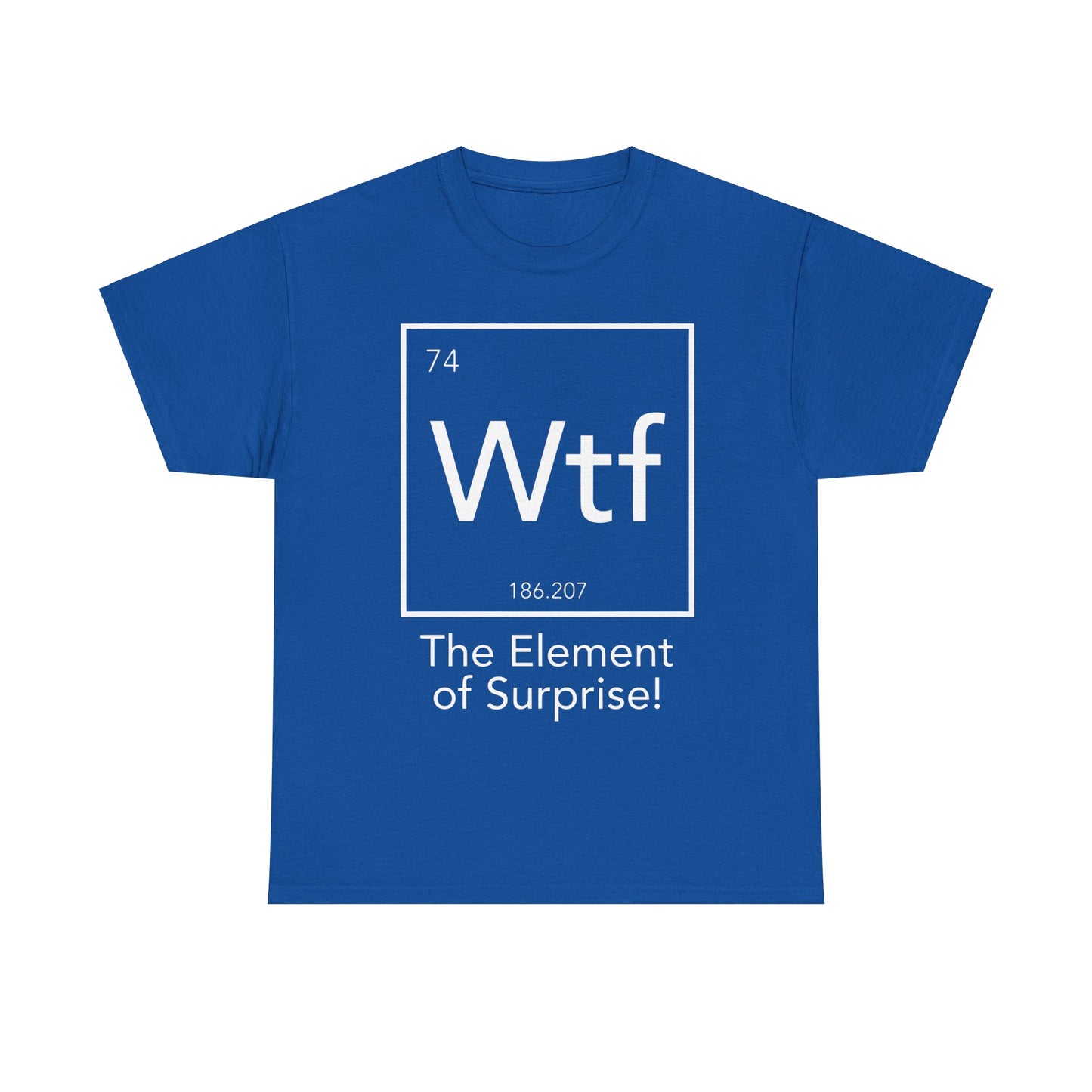 The Element Of Surprise  Graphic Unisex  Tee Shirt