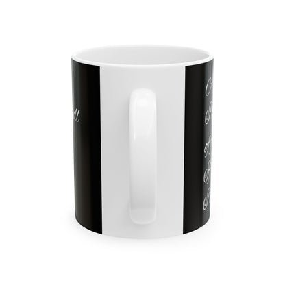 Chic black and white ceramic mug designed for adults, titled 'Funny Inappropriate Slogan Ceramic Mug 11oz, Adult Humour Coffee Cup', ideal for sophisticated humour.