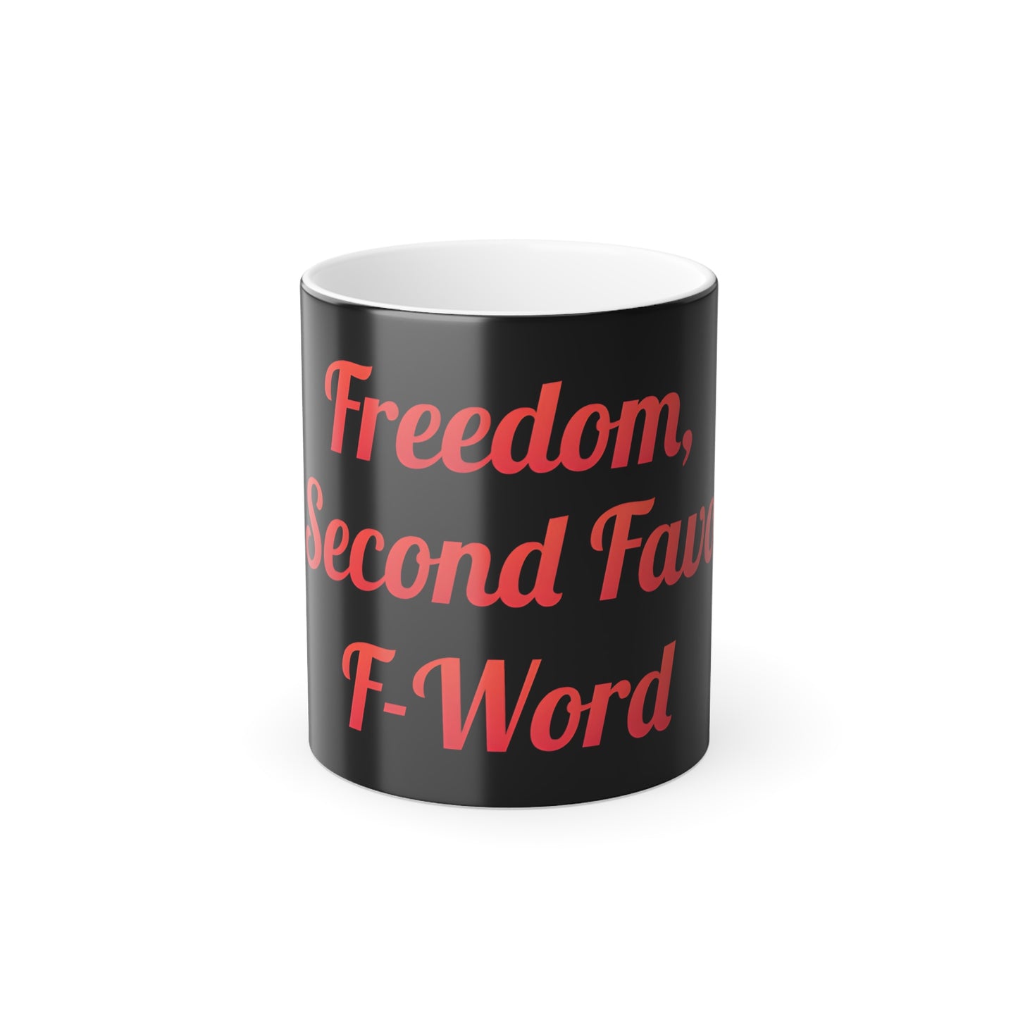 My Second Favorite F-Word Color Morphing Mug, 11oz Freedom