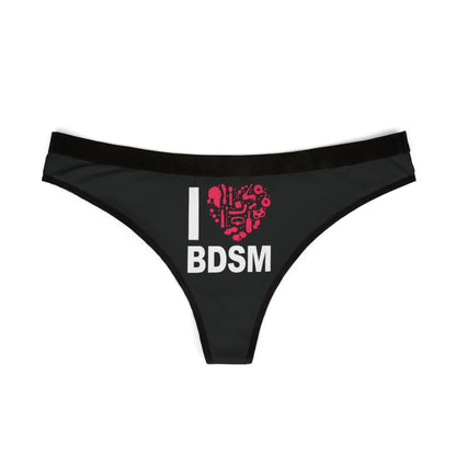 Chic women's thong with a prominent 'I ♥ BDSM' print. This alluring garment combines fun and flirtation, ideal for those seeking a daring touch for intimate moments.