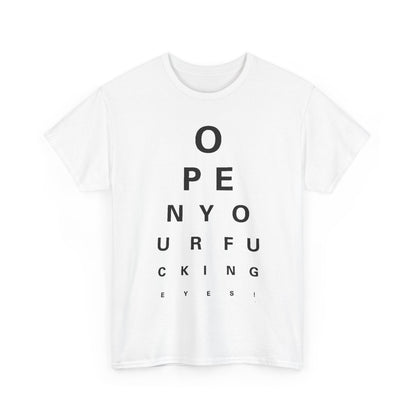 Stylish white unisex t-shirt showcasing the title ‘Open Your Eyes’ in a fun eye chart layout, ideal as a unique and humorous gift.