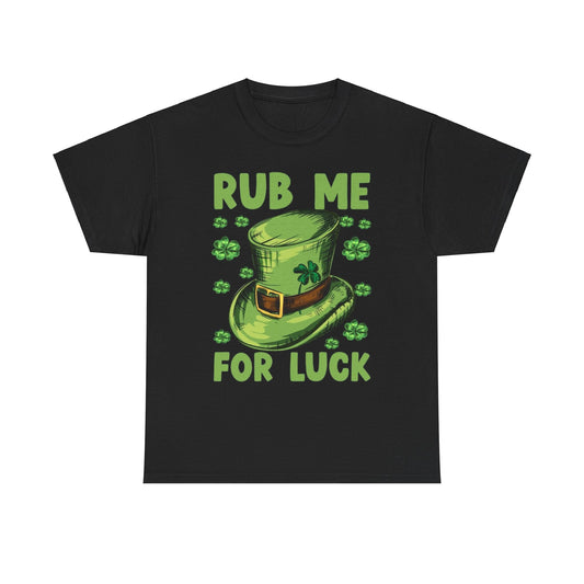 St Patrick's Day Unisex Men's Women's Graphic Cotton Funny T Shirt Tee displaying a humorous leprechaun hat design with 'RUB ME FOR LUCK' text, elegantly crafted for festive celebrations.