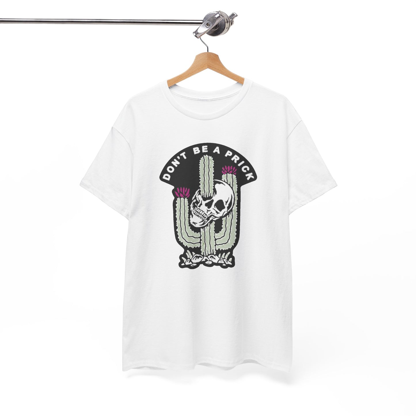 DON'T BE A PRICK Funny Skull Cactus T-Shirt for Men Humorous Graphic Tee Design