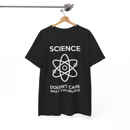 Sophisticated black t-shirt displayed on a hanger, showcasing the iconic statement graphic 'SCIENCE DOESN'T CARE WHAT YOU BELIEVE', exuding modern elegance.