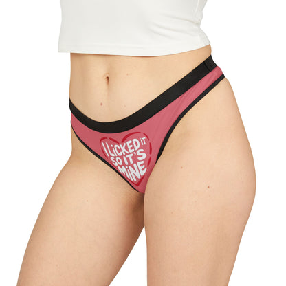 Chic side view of the Valentine's Naughty Gift: Cheeky Women's Thong, showcasing the fun 'I Licked It So It’s Mine' design, ideal for expressing love with humour.