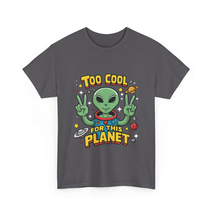 Front view of Urban Cotton Alien Graphic T-Shirt for Unisex - Unique Design for Streetwear Enthusiasts, displaying a vibrant alien graphic with a playful slogan.