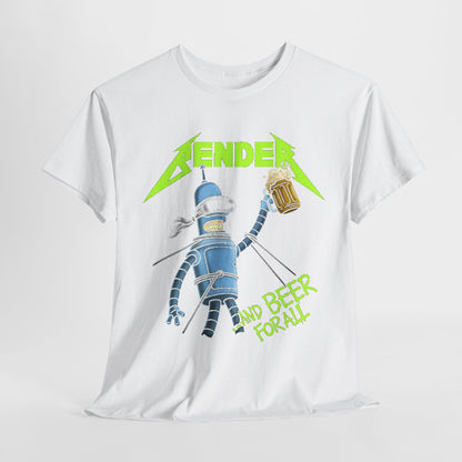 Bender And Beer For All Funny Graphic Unisex T-Shirt featuring a vibrant design with Bender the robot holding a beer mug, perfect for fans of Futurama and heavy metal culture.