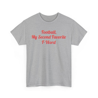 Front view of the grey Urban Unisex Cotton Graphic T-Shirt with 'Football, My Second Favorite F-Word' beautifully printed.