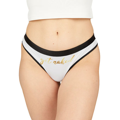 Luxurious cheeky women's thong in white with bold gold lettering 'get naked', designed for playful seduction and sophisticated charm, ideal for romantic occasions such as Valentine's Day or anniversaries.