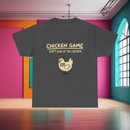 Urban Chicken Game Graphic T-Shirt featured on a stylish backdrop, displaying the witty phrase 'CHICKEN GAME DON'T LOOK AT THE CHICKEN', perfect for those seeking a blend of humour and sophistication in their fashion.