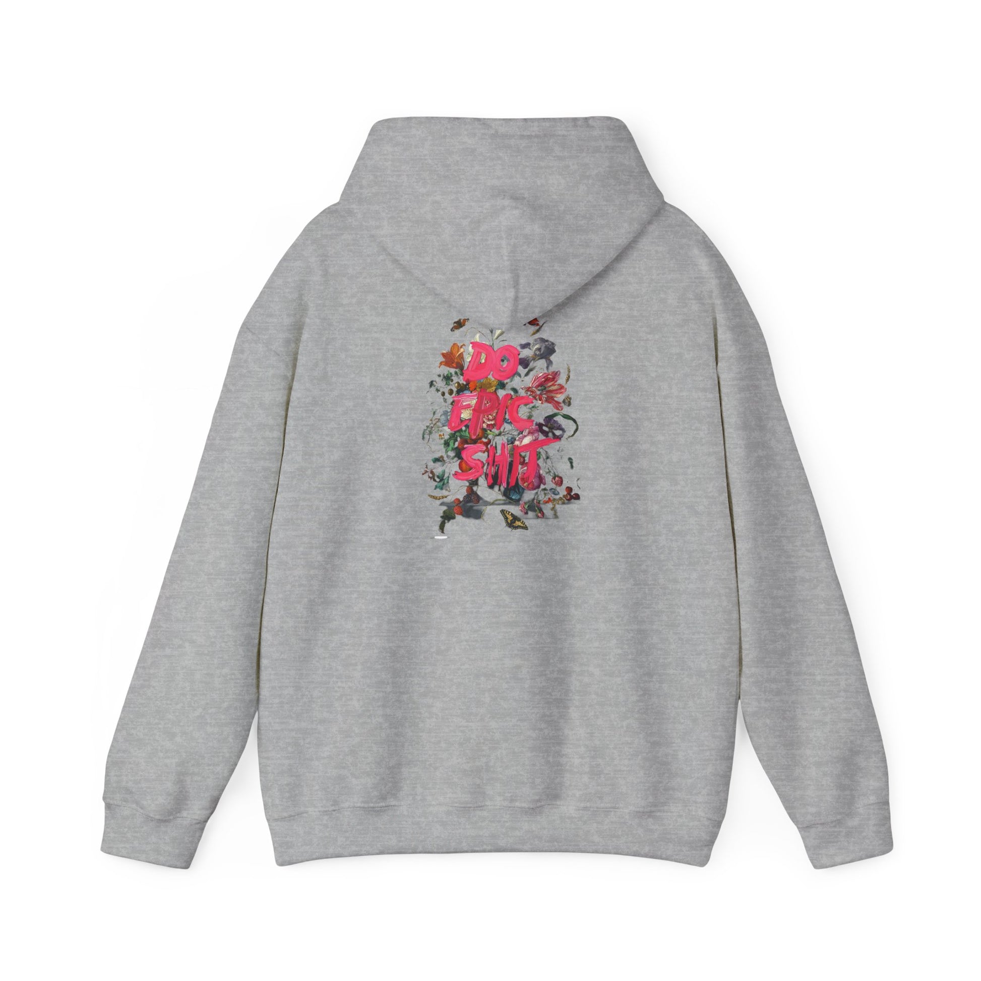 Stylish grey hoodie featuring vibrant floral graphic design and motivational text 'DO EPIC S**T' on the back, perfect for making a bold fashion statement.