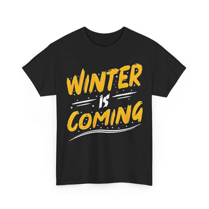 Premium black Winter Is Coming Graphic T-Shirt with visually striking yellow typography, designed for a contemporary winter aesthetic.