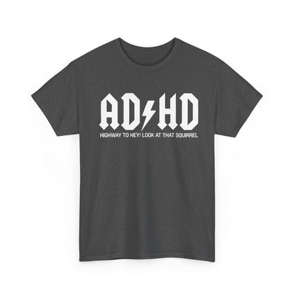 Chic AD HD Rockers AC DC Graphic T-Shirt in heather charcoal, adorned with 'HIGHWAY TO HEY! LOOK AT THAT SQUIRREL' lettering, an ideal blend of style and comfort for casual outings.
