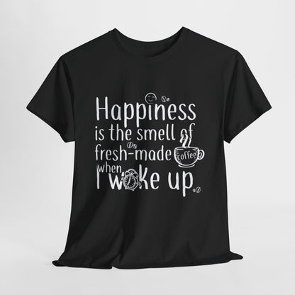 Coffee Funny Mens Womens Graphic T-Shirt Urban Unisex Cotton featuring a stylish black tee with the quote ‘Happiness is the smell of fresh-made coffee when I wake up’, adorned with playful coffee-themed graphics including a cup and alarm clock.