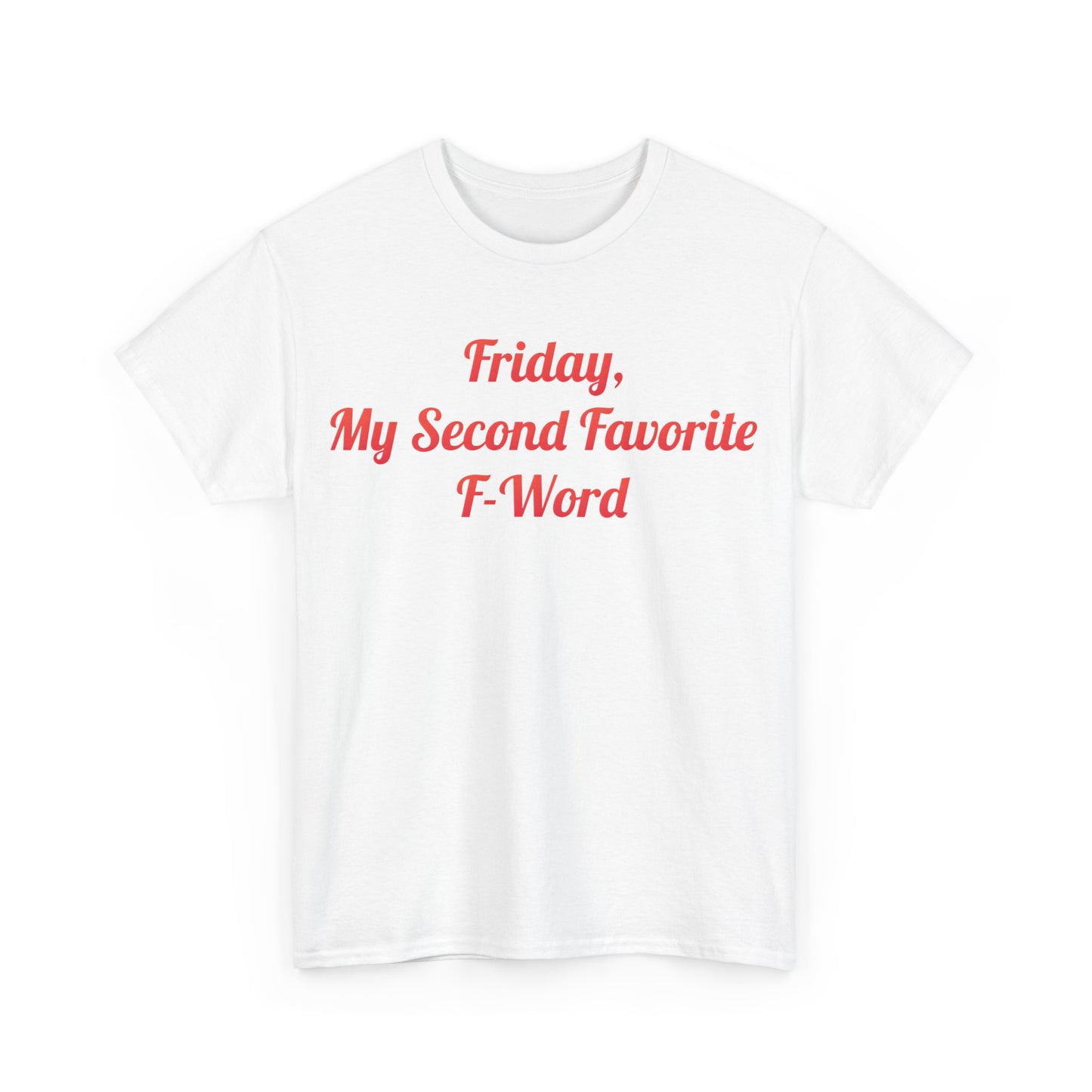 My Second Favorite F Word Graphic T-Shirt Urban Unisex Cotton